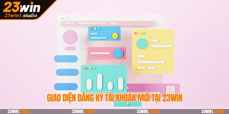 Giao diện đăng ký tài khoản mới tại 23Win